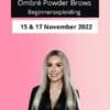 Ombre Powder Brows Beginnersopleiding 15 & 17 november