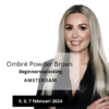 PMU Ombre Powder Brows Beginnersopleiding 5, 6, 7 februari