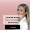 Airbrush Brows Beginnersopleiding 8 februari IZZI