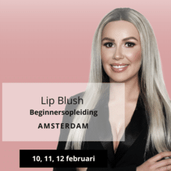 PMU Lip Blush Beginnersopleiding 10, 11, 12 februari