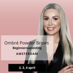 PMU Ombre Powder Brows Beginnersopleiding 2, 3, 4 april 2025