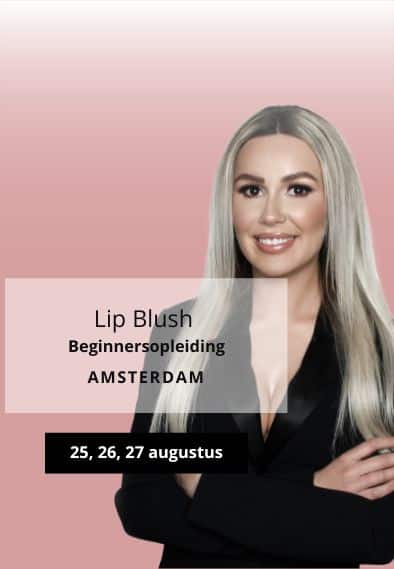 PMU Lip Blush Beginnersopleiding 25, 26, 27 augustus 2025