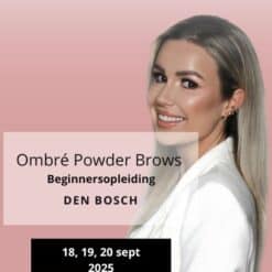 PMU Ombre Powder Brows Beginnersopleiding 18, 19, 20 september 2025