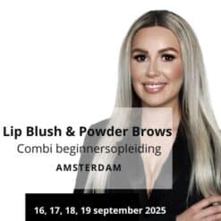 PMU Combi Lips & Brows Beginnersopleiding 16, 17, 18, 19 september 2025