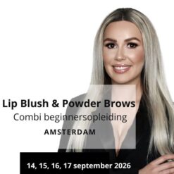 PMU Combi Lips & Brows Beginnersopleiding 14, 15, 16, 17 september 2026